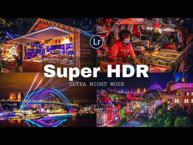 SUPER HDR PRESET | LIGHTROOM FREE PRESETS | ULTRA NIGHT MODE TONE | ReddBradford Tutorials