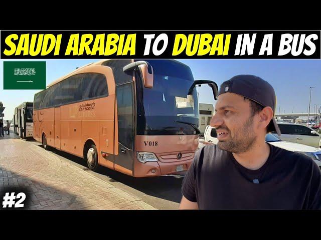 GOING to DUBAI In Bus From SAUDI ARABIA