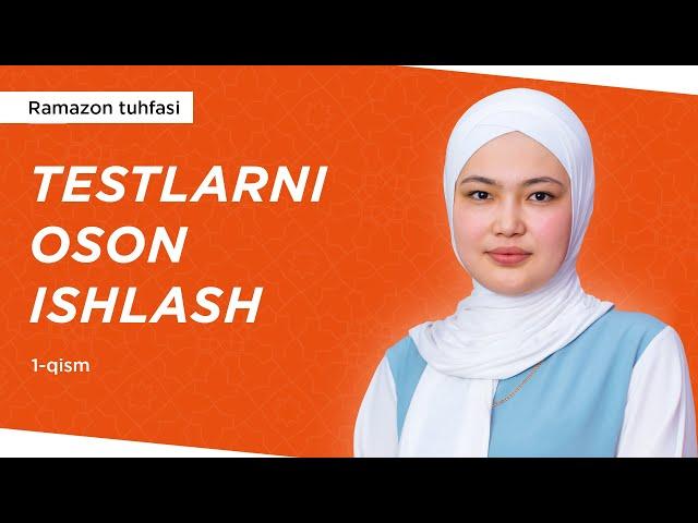 1-qism | Testlarni oson ishlash | Nazira Rashidova | Ramazon tuhfasi