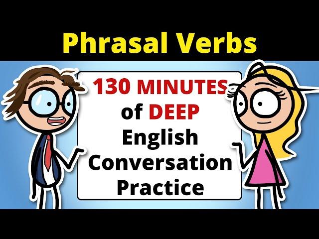 130 MINUTES of English Conversation Practice | Improve Speaking Skills and Listening Skills Everyday