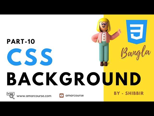 CSS Background Color | CSS Background Image | CSS Background Position