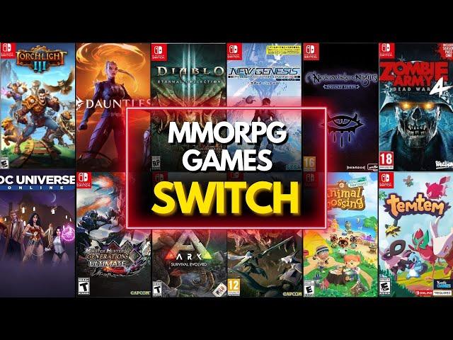 Top 20 Best MMORPG Games on Nintendo Switch You Need to Play