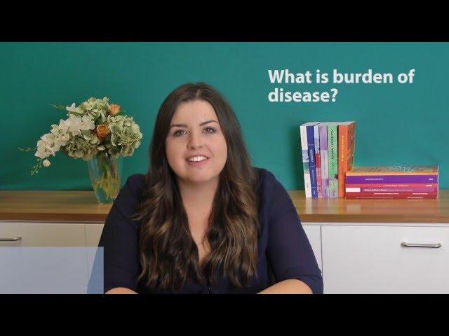 AIHW Australian Burden of Disease Study 2011: What is burden of disease?