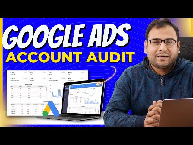 Google Ads Basic Account Audit | Google Ads Account Audit Checklist - 2024