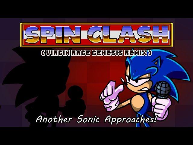 Another Sonic Approaches - Spin Clash (Virgin Rage Genesis Remix / Blantados Remix)