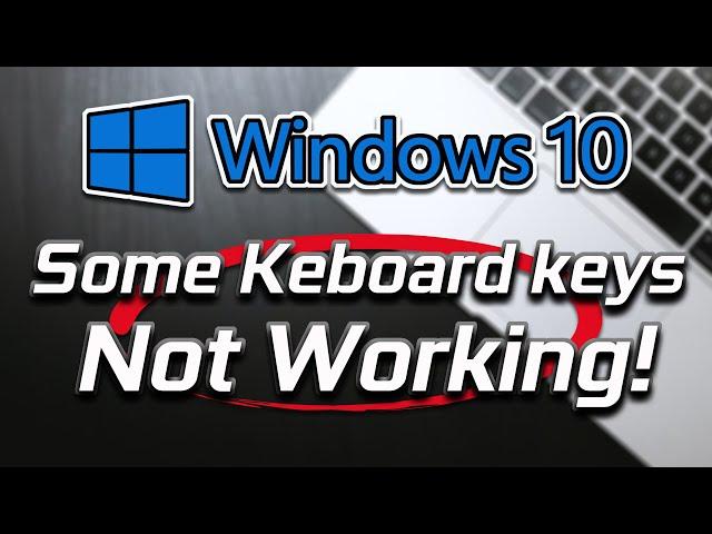 Fix Some Keys Not Working Laptop Keyboard  - 2024