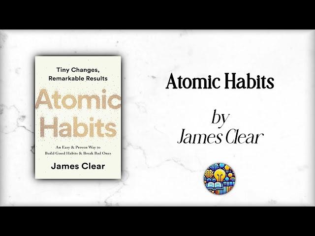 Atomic Habits by James Clear - AI Podcast Book Overview