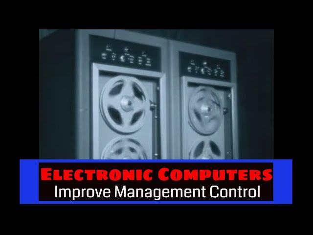 “ELECTRONIC COMPUTERS IMPROVE MANAGEMENT CONTROL” 1957 COMPUTER SCIENCE ANIMATED FILM XD66214