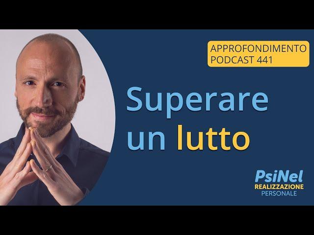 Superare un Lutto... la Mia Esperienza Personale (3a Parte della Trilogia sulla Morte)