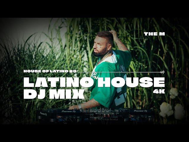 The M - House of Latino #3 [4K LATINO TECH-HOUSE LIVESET]