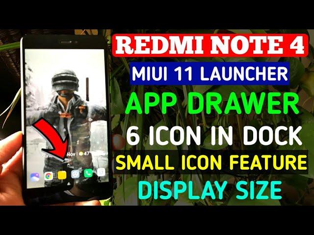 REDMI NOTE 4 MIUI 11 LAUNCHER UPDATE | APP DRAWER | MAKE ICON SMALL | DISPLAY SIZE, MIUI 11 LAUNCHER