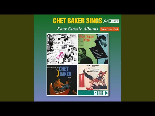 Dancing on the Ceiling (Chet Baker Sings It Could Happen to You)