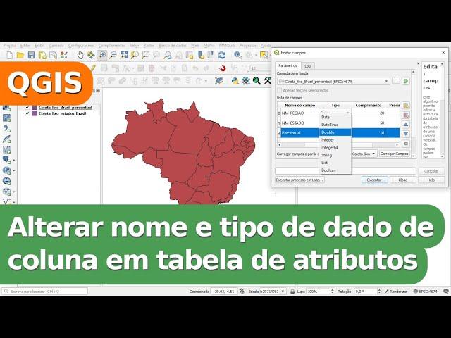 Alterar nome e tipo de dado de coluna em tabela no QGIS - ferramenta editar campos