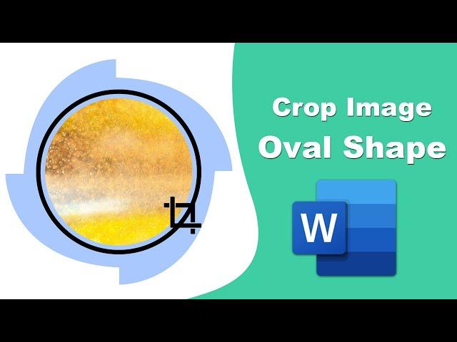 How to crop image into oval shape in word