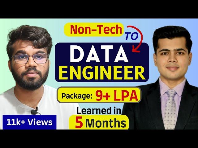 Non Tech to Data Engineer | Completed Almabetter Course in 5 Months| Inspiring Transition Journey