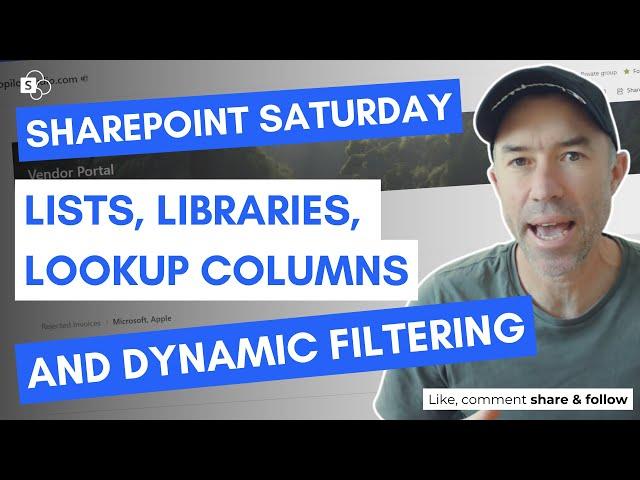 SharePoint Lists, Libraries, Lookup Columns and Dynamic Filtering