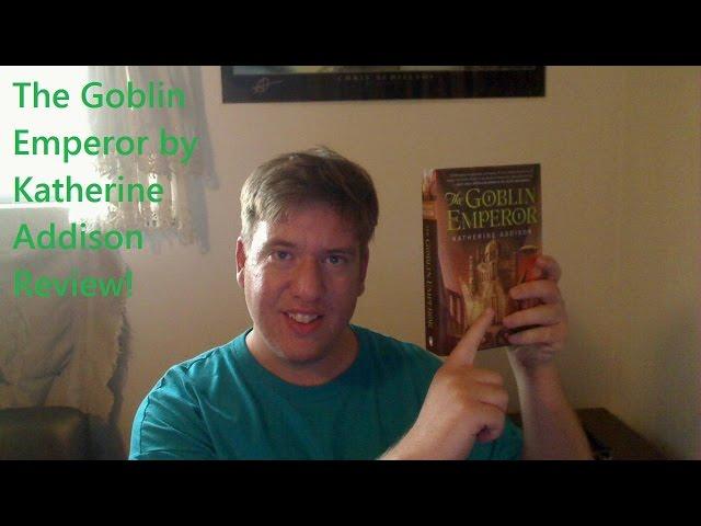 The Goblin Emperor by Katherine Addison Review