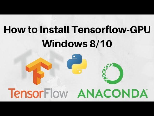 How to Install TensorFlow GPU on Windows - FULL TUTORIAL