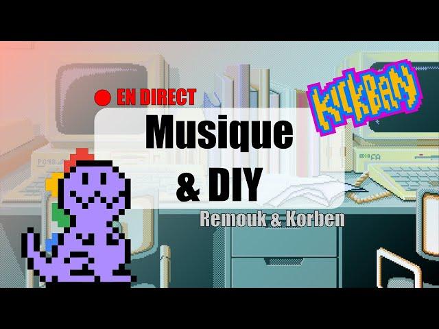 Musique et DIY ! Retour d'expérience Kickban