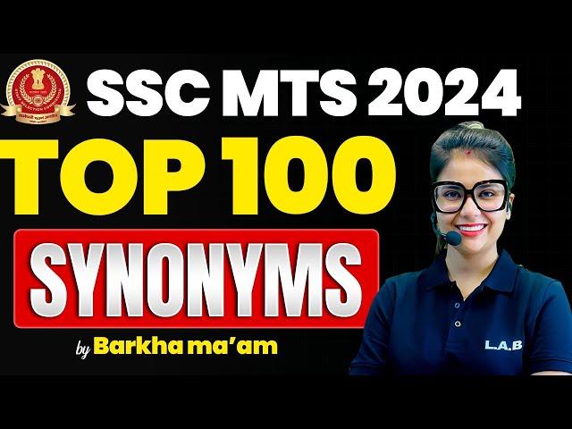 SSC MTS 2024 | TOP 100 SYNONYMS QUESTIONS FOR SSC MTS | SSC MTS ENGLISH BY BARKHA MAM