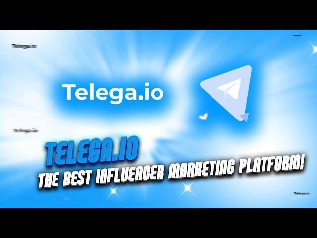 Top 5 Telega.io Benefits - The Best Influencer Marketing Platform