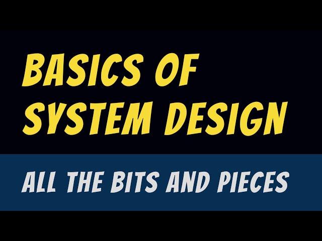 System Design 101