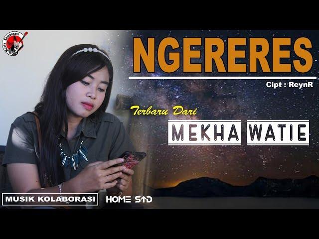 Lagu sasak terbaru " NGERERES "Mekha Watie (Official Video)