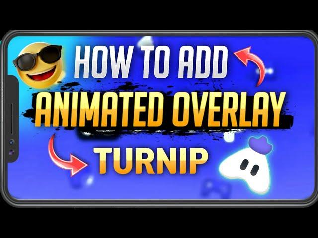 HOW TO ADD OVERLAY IN TURNIP | LIVE STREAMING APP | TURNIP MADE IN INDIA APP #jgksettan