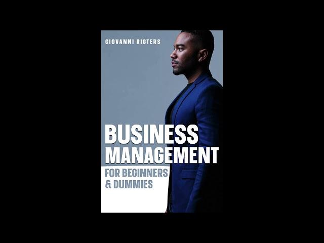 Business Management for Beginners & Dummies | Full Length Finance Audiobook