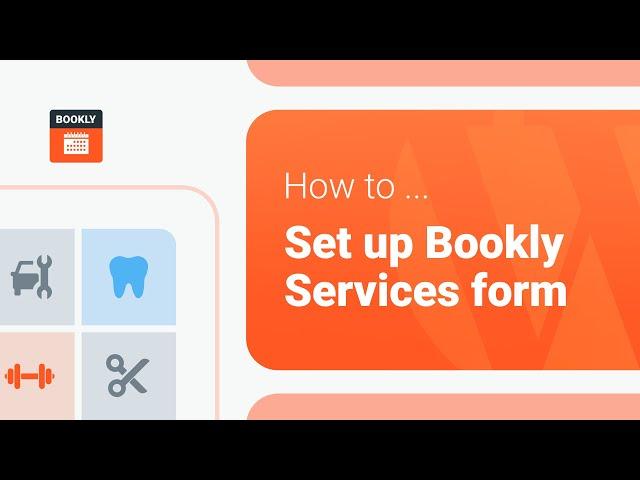 How to set up Bookly Services booking form