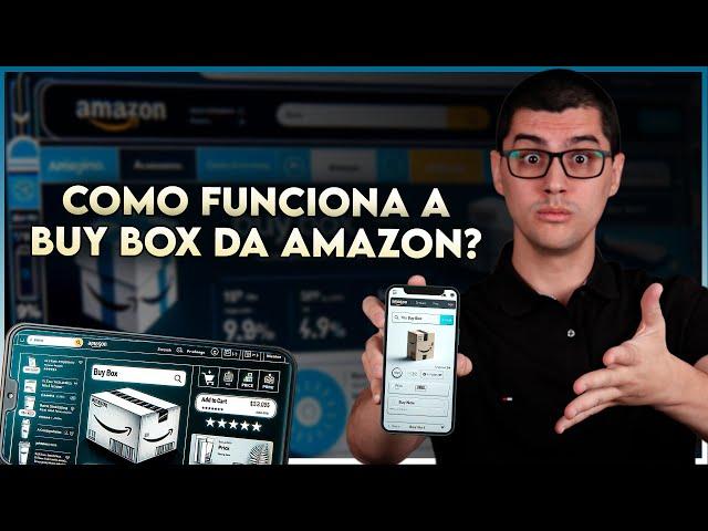 COMO FUNCIONA A BUY BOX DA AMAZON??