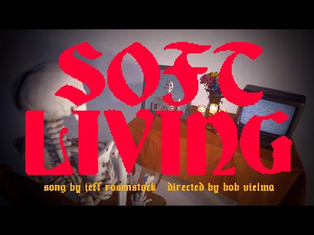 Jeff Rosenstock - SOFT LIVING [OFFICIAL MUSIC VIDEO]