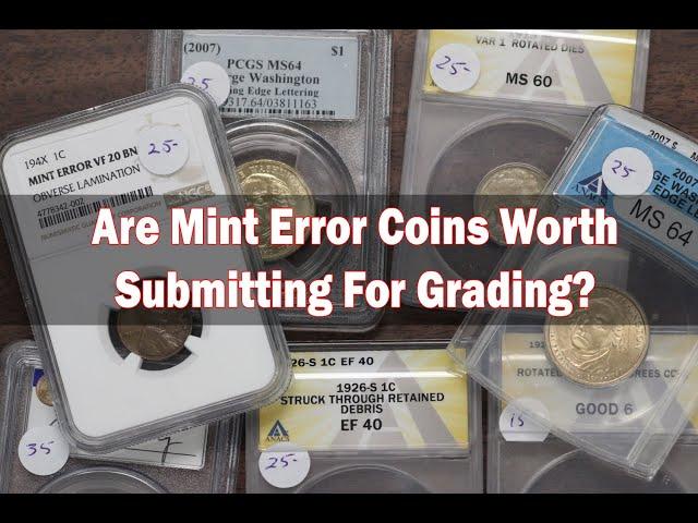 Graded Mint Error Coins - How Much Are They Worth?