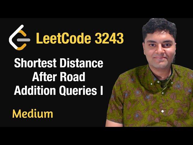 Shortest Distance After Road Addition Queries I - Leetcode 3243 - Python