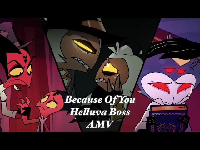 Because of you - Helluva Boss AMV