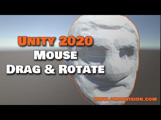 Use the Mouse to Drag and Rotate GameObjects (Unity 2020)