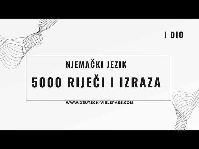 5000 RIJEČI I IZRAZA I DIO