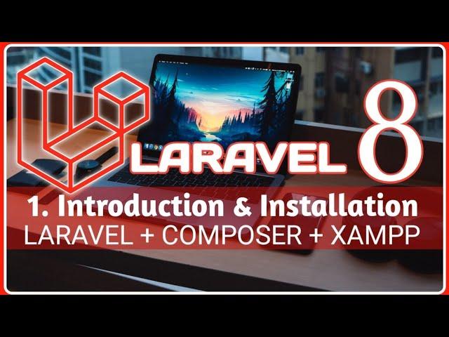 1. introduction & installation. || LARAVEL 8 in Hindi. ||  ( #laravel #composer #xampp )