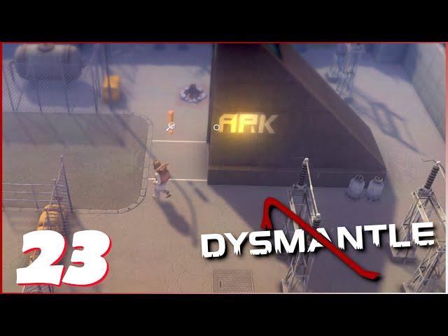 ️ Die Arche!- SE2 # 23 ️ - Dysmantle (2022) - Let´s play - deutsch/german