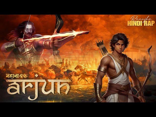 Arjun - Raanjha || Shoorveer Arjun Rap Song || Mahabharat Rap Song || 2024