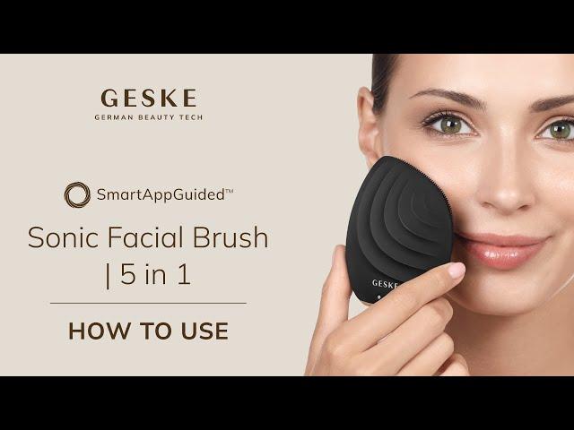 How to use GESKE - Sonic Facial Brush | 5 in 1