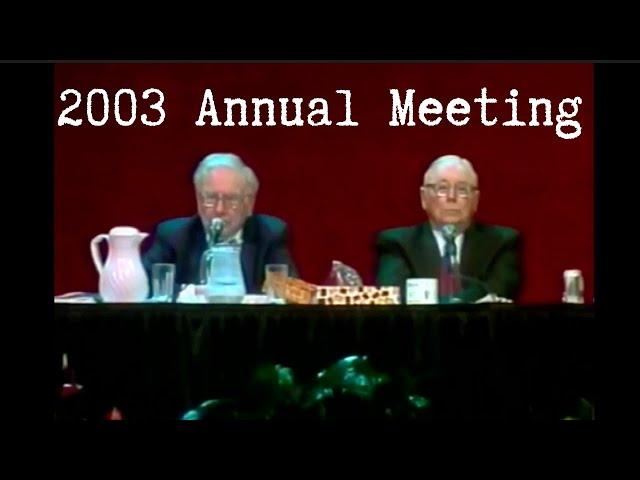 2003 Berkshire Hathaway Annual Meeting (Full Version)