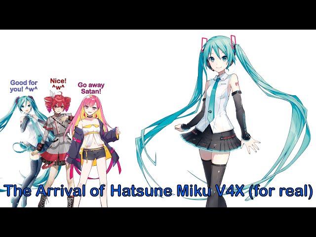 【Talkloid】The Arrival of Hatsune Miku V4X (for real this time!)