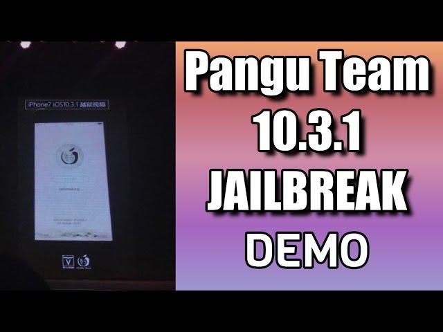 Pangu Team JAILBREAKS iOS 10.3.1