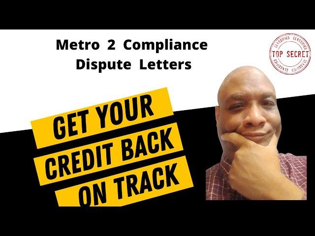 Metro 2 Compliance Dispute Letters