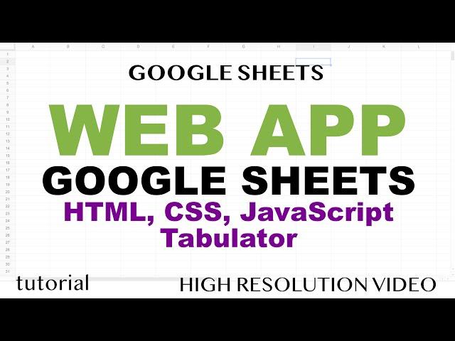 Web App Example w/ Google Sheets, Tabulator, JavaScript, Apps Script, HTML, CSS Tutorial