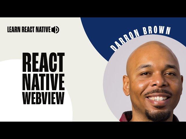 Using React Native WebView Live | Learn React Native