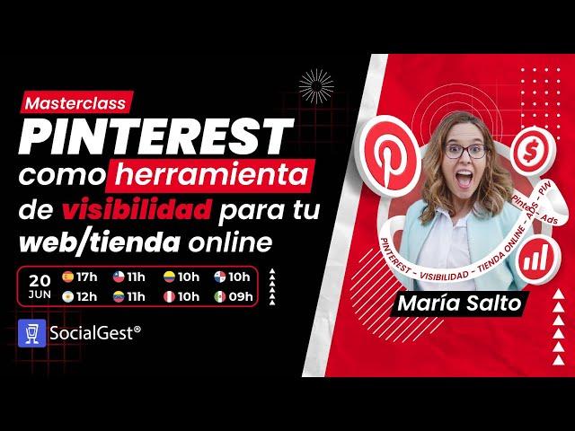 Masterclass: Pinterest como herramienta de visibilidad para tu web/tienda online