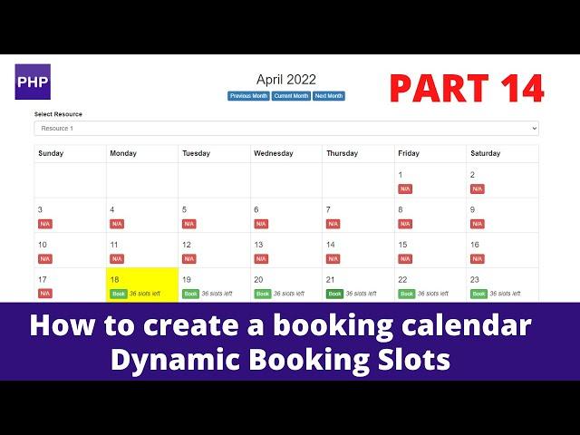 How to create a booking calendar | dynamic booking slots | php mysql | Part 14