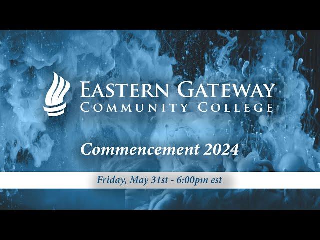 EGCC Graduation // Friday May 31st - 2024 (LIVE)